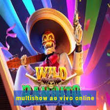 multishow ao vivo online